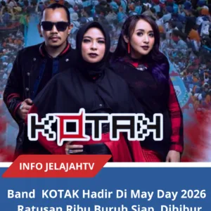 Band Kotak Siap Meriahkan Mayday Di Monas