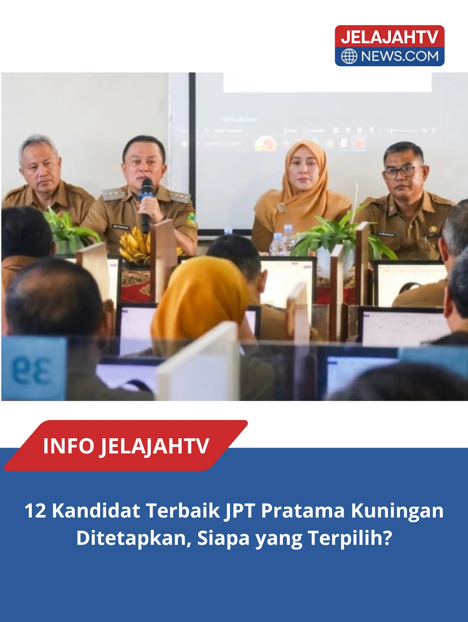 Penjaringan Kandidat Pejabat Kuningan