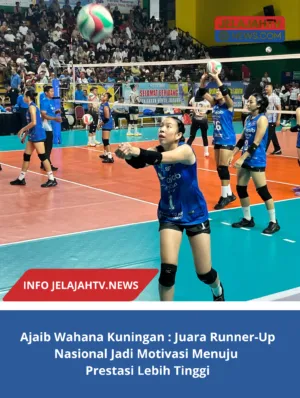 Ajaib Wahana Kuningan : Juara Runner-Up Nasional Jadi Motivasi Menuju Prestasi Lebih Tinggi