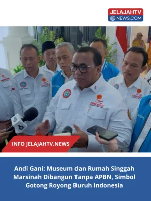 Andi Gani: Museum dan Rumah Singgah Marsinah Dibangun Tanpa APBN, Simbol Gotong Royong Buruh Indonesia