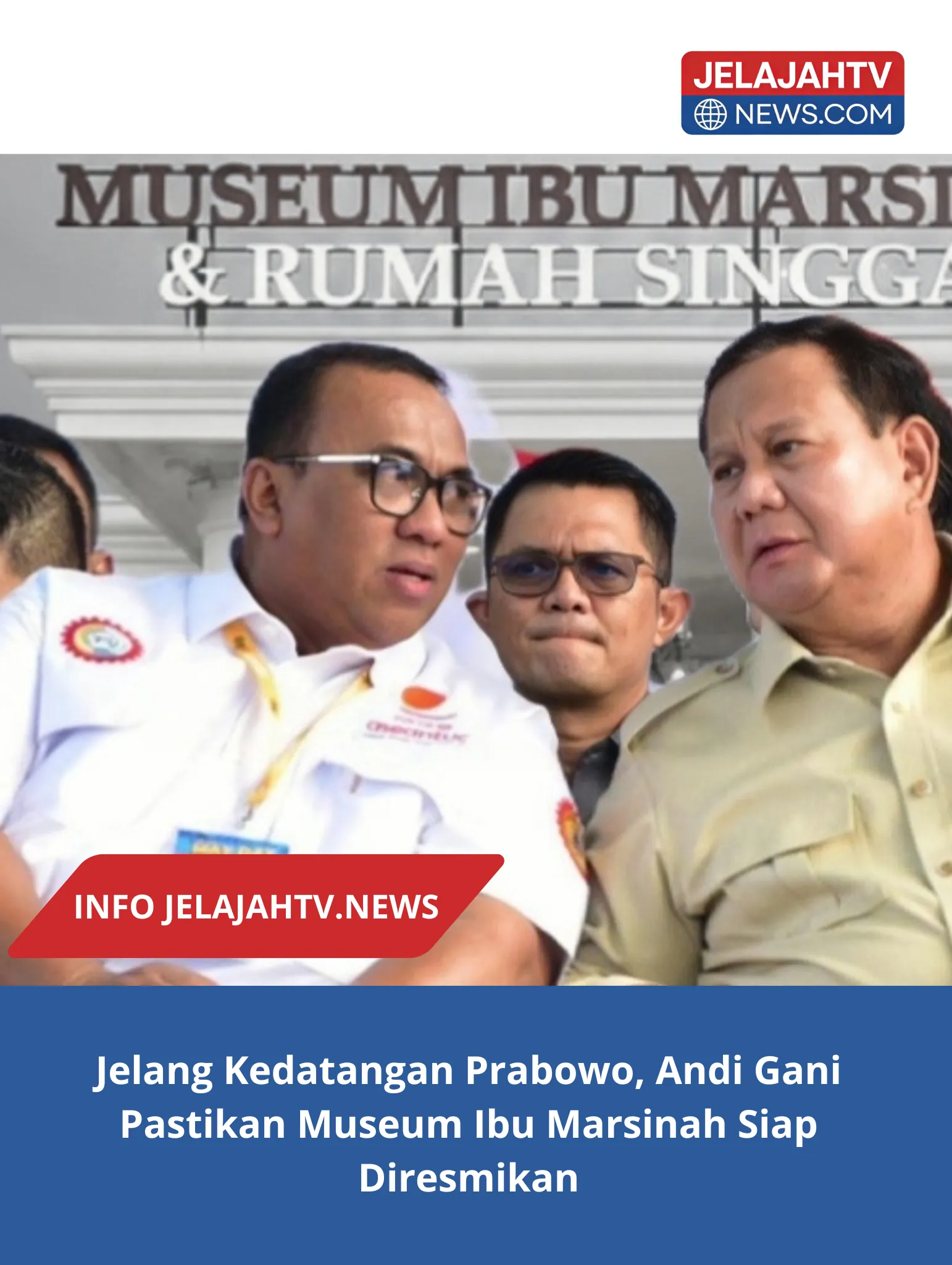 Jelang Kedatangan Prabowo, Andi Gani Pastikan Museum Ibu Marsinah Siap Diresmikan