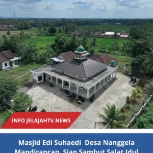 Masjid Edi Suhaedi  Desa Nanggela Mandirancan  Siap Sambut Salat Idul Adha 1447 H