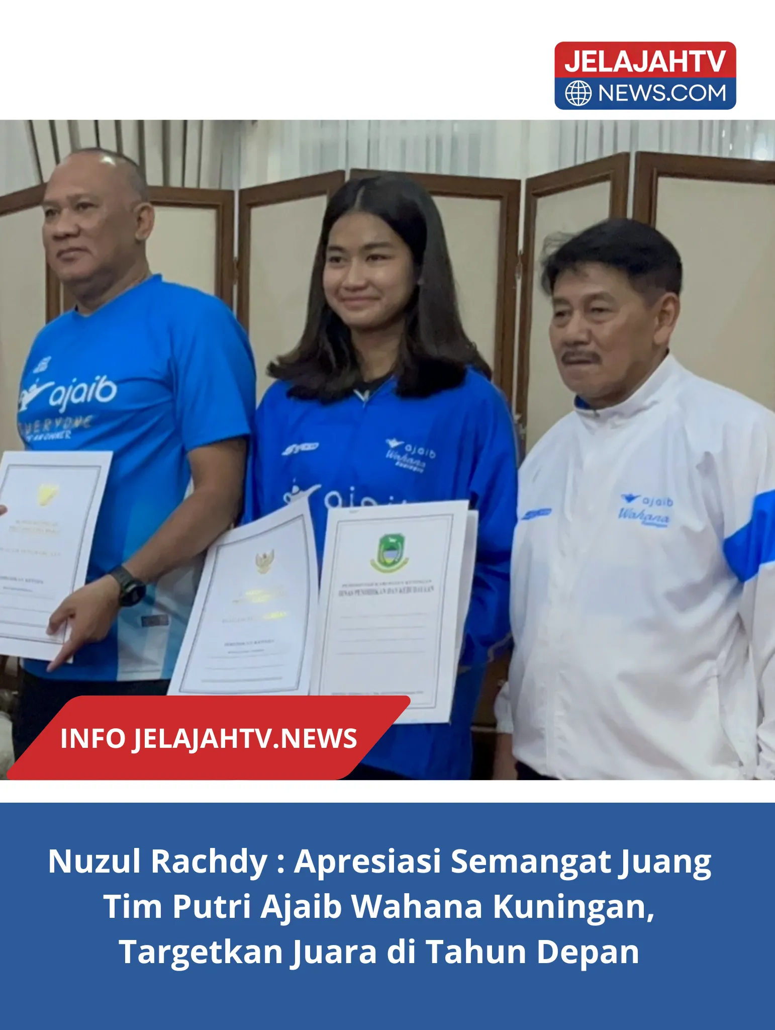 Nuzul Rachdy : Apresiasi Semangat Juang Tim Putri Ajaib Wahana Kuningan, Targetkan