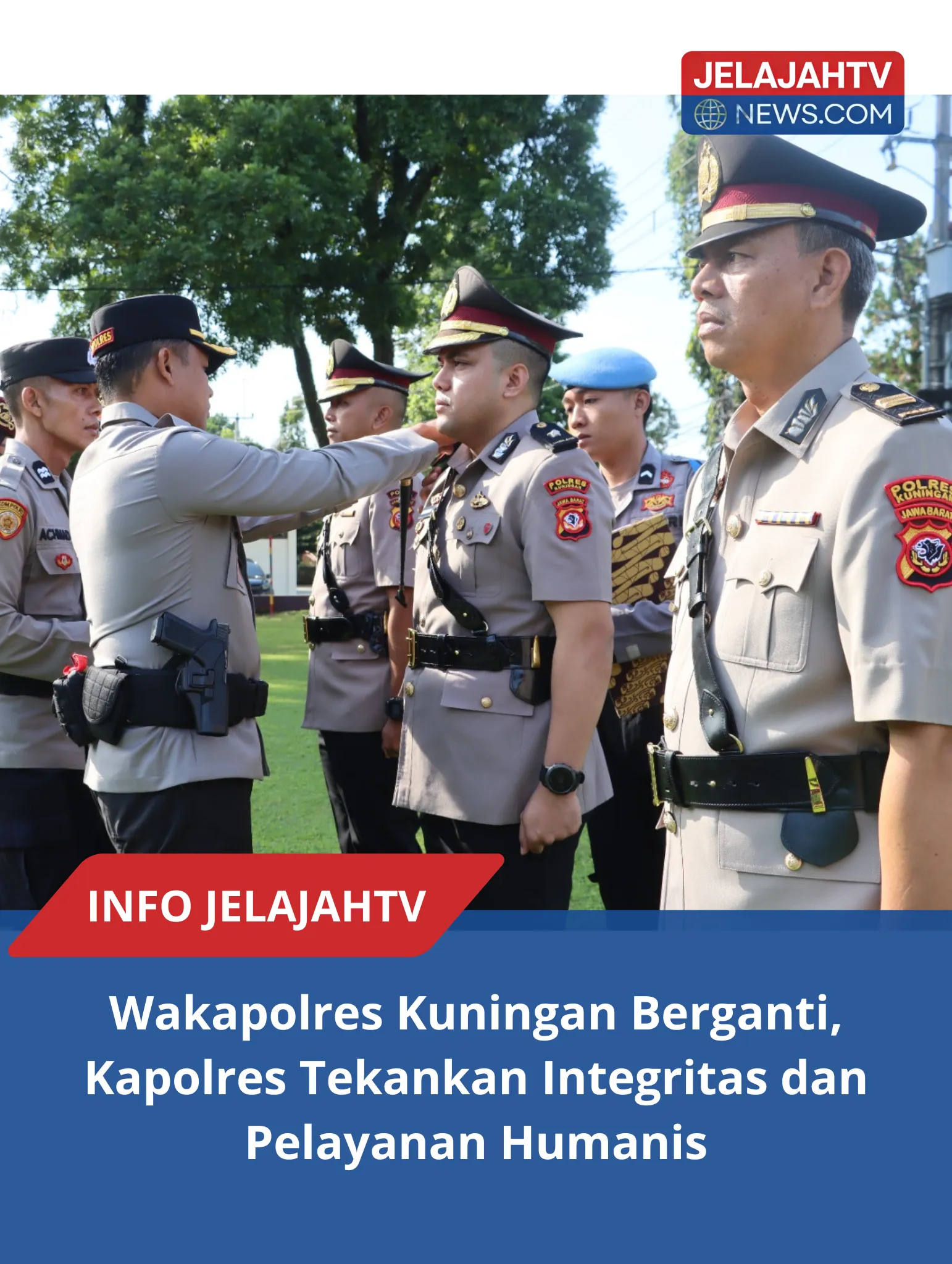 Pergantian Jabatan Di Polres Kuningan