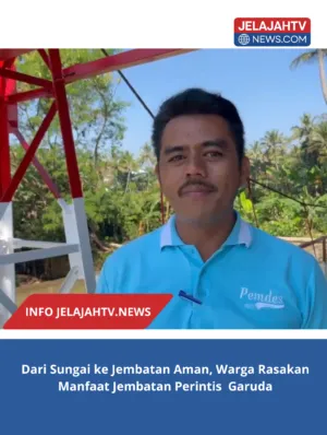 Dari Sungai ke Jembatan Aman, Warga Rasakan Manfaat Jembatan Garuda