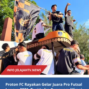 Proton FC Rayakan Gelar Juara Pro Futsal League 2026, Toni Indra Gunawan: Mimpi Kini Menjadi Nyata