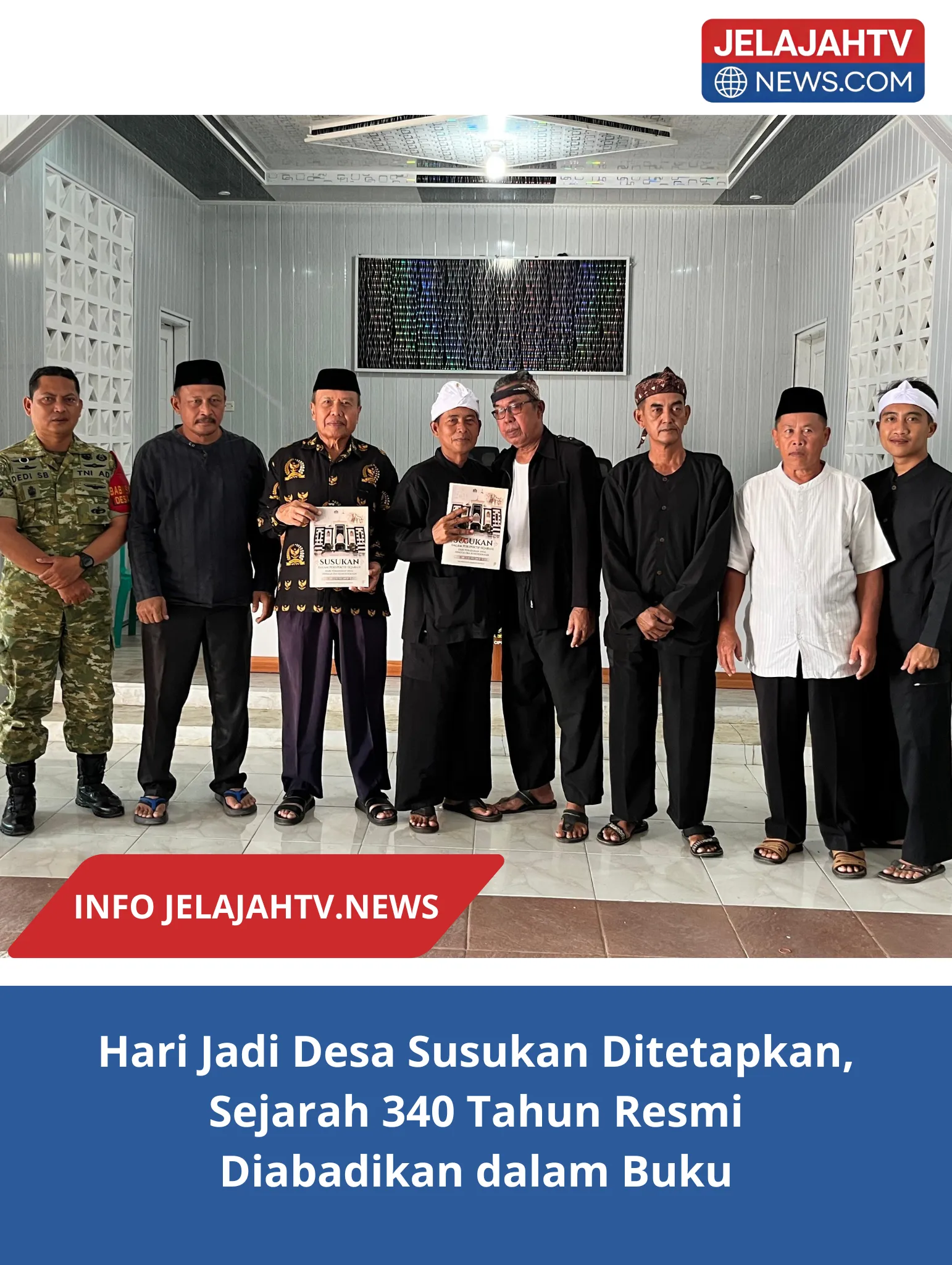 Hari Jadi Desa Susukan Ditetapkan, Sejarah 340 Tahun Resmi Diabadikan dalam Buku