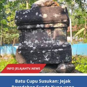 Batu Cupu Susukan: Jejak Peradaban Sunda Kuno yang Menembus Zaman