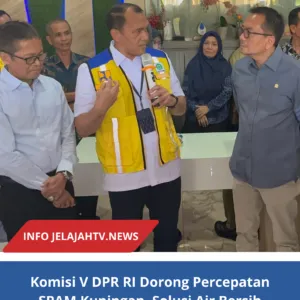 Komisi V DPR RI Dorong Percepatan SPAM Kuningan, Solusi Air Bersih untuk Wilayah Timur