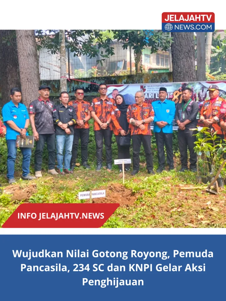 Wujudkan Nilai Gotong Royong, Pemuda Pancasila, 234 SC dan KNPI Gelar Aksi Penghijauan