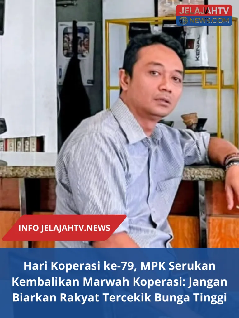Hari Koperasi ke-79, MPK Serukan Kembalikan Marwah Koperasi: Jangan Biarkan Rakyat Tercekik Bunga Tinggi