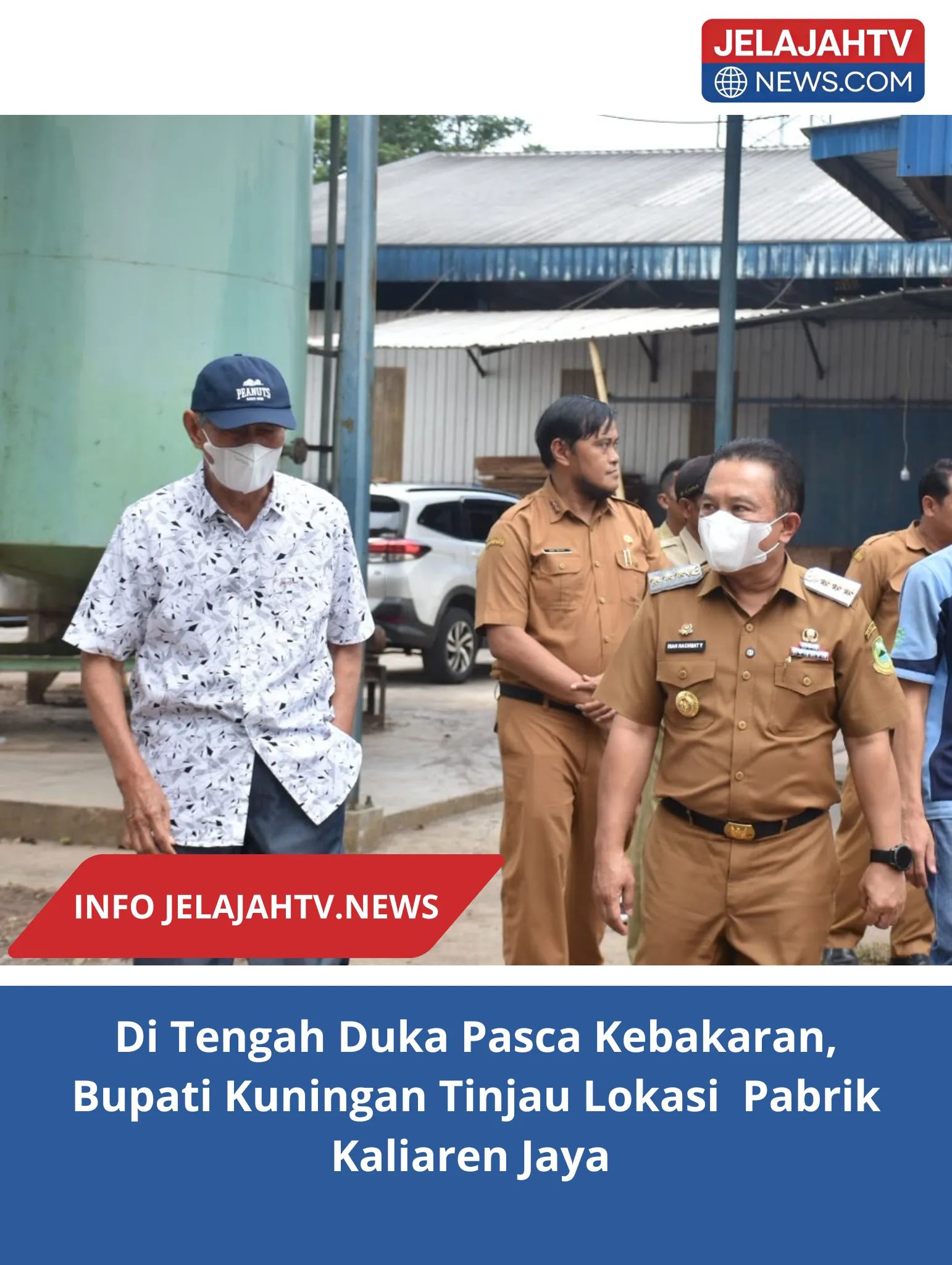 Di Tengah Duka Pasca Kebakaran, Bupati Kuningan Tinjau Lokasi  Pabrik Kaliaren Jaya