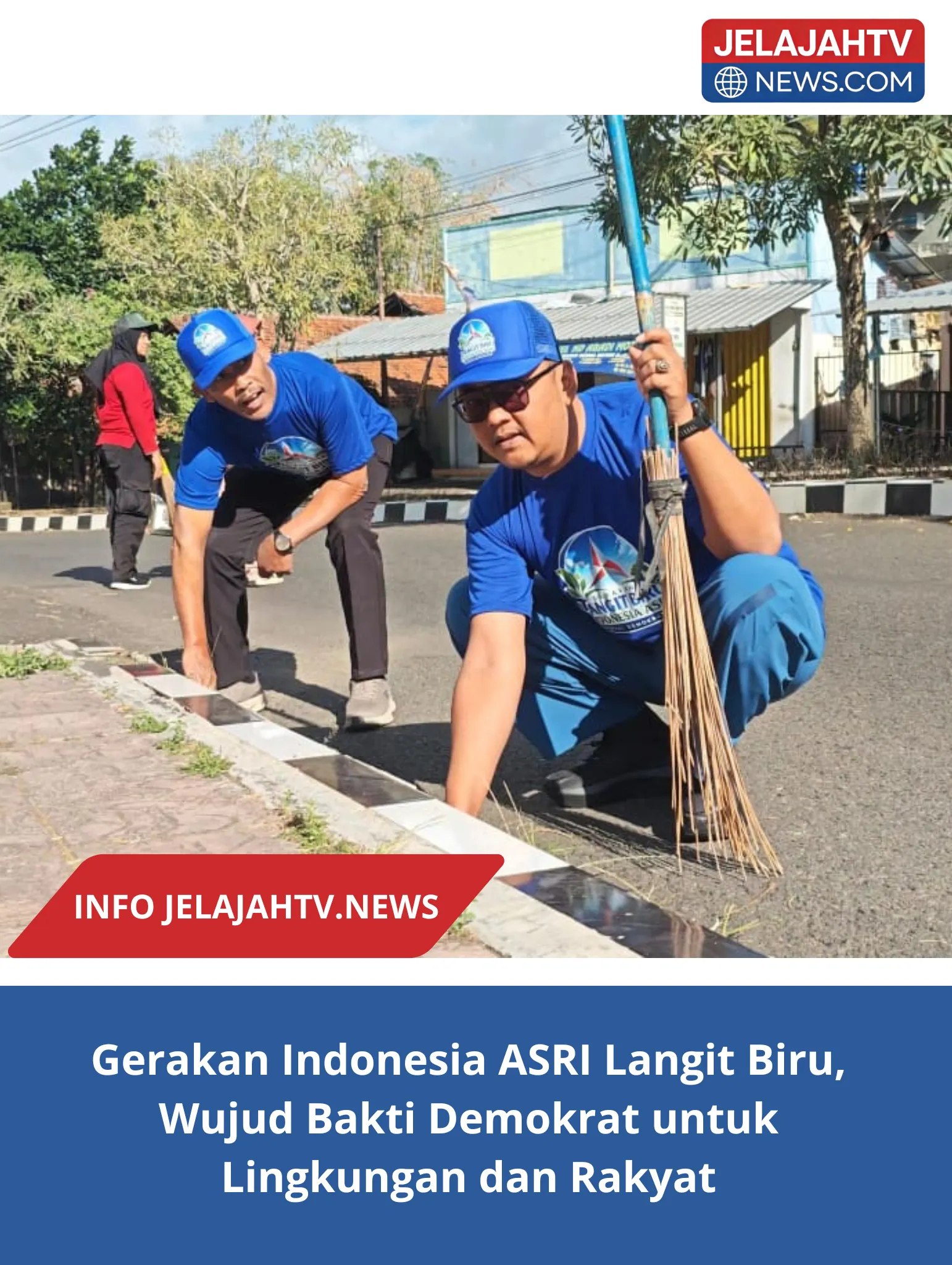 Gerakan Indonesia ASRI Langit Biru, Wujud Bakti Demokrat untuk Lingkungan dan Rakyat