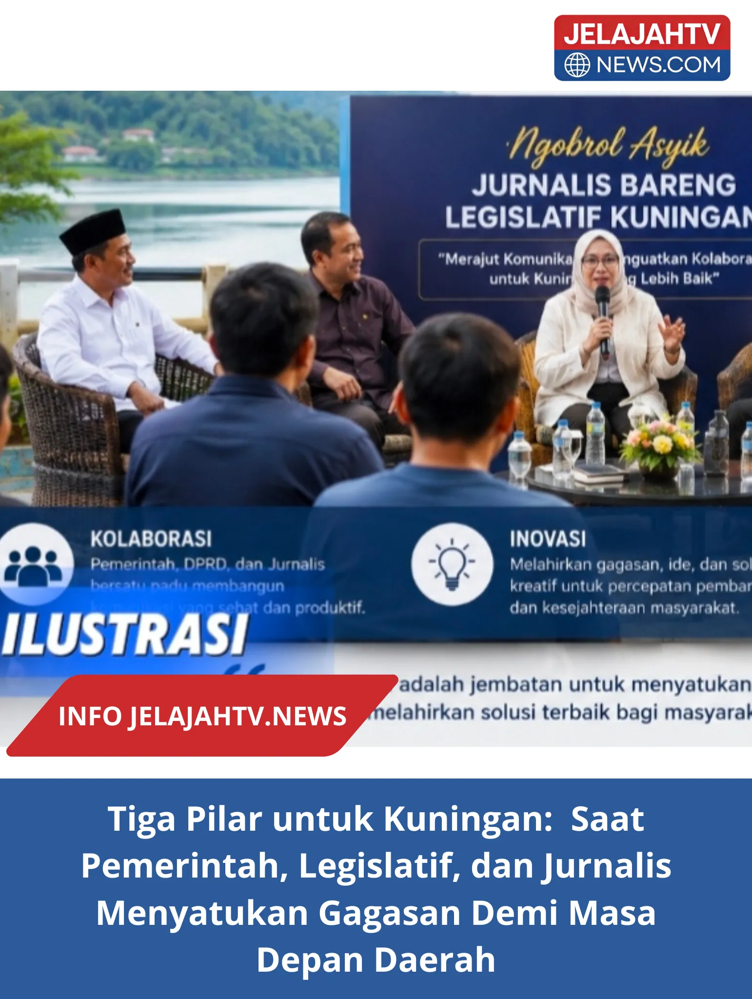 Tiga Pilar untuk Kuningan: Saat Pemerintah, Legislatif, dan Jurnalis Menyatukan Gagasan Demi Masa Depan Daerah