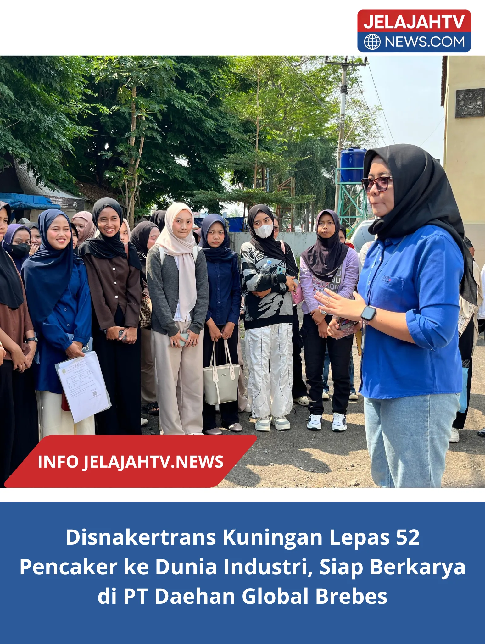 Disnakertrans Kuningan Lepas 52 Pencaker ke Dunia Industri, Siap Berkarya di PT Daehan Global Brebes