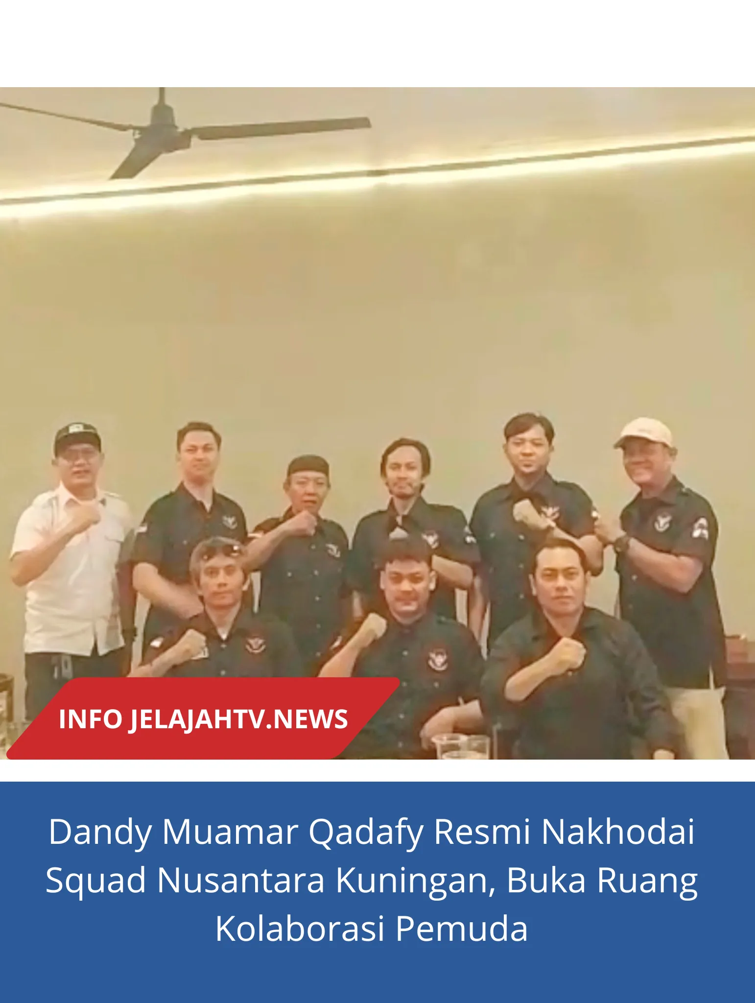 Dandy Muamar Qadafy Resmi Nakhodai Squad Nusantara Kuningan, Buka Ruang Kolaborasi Pemuda