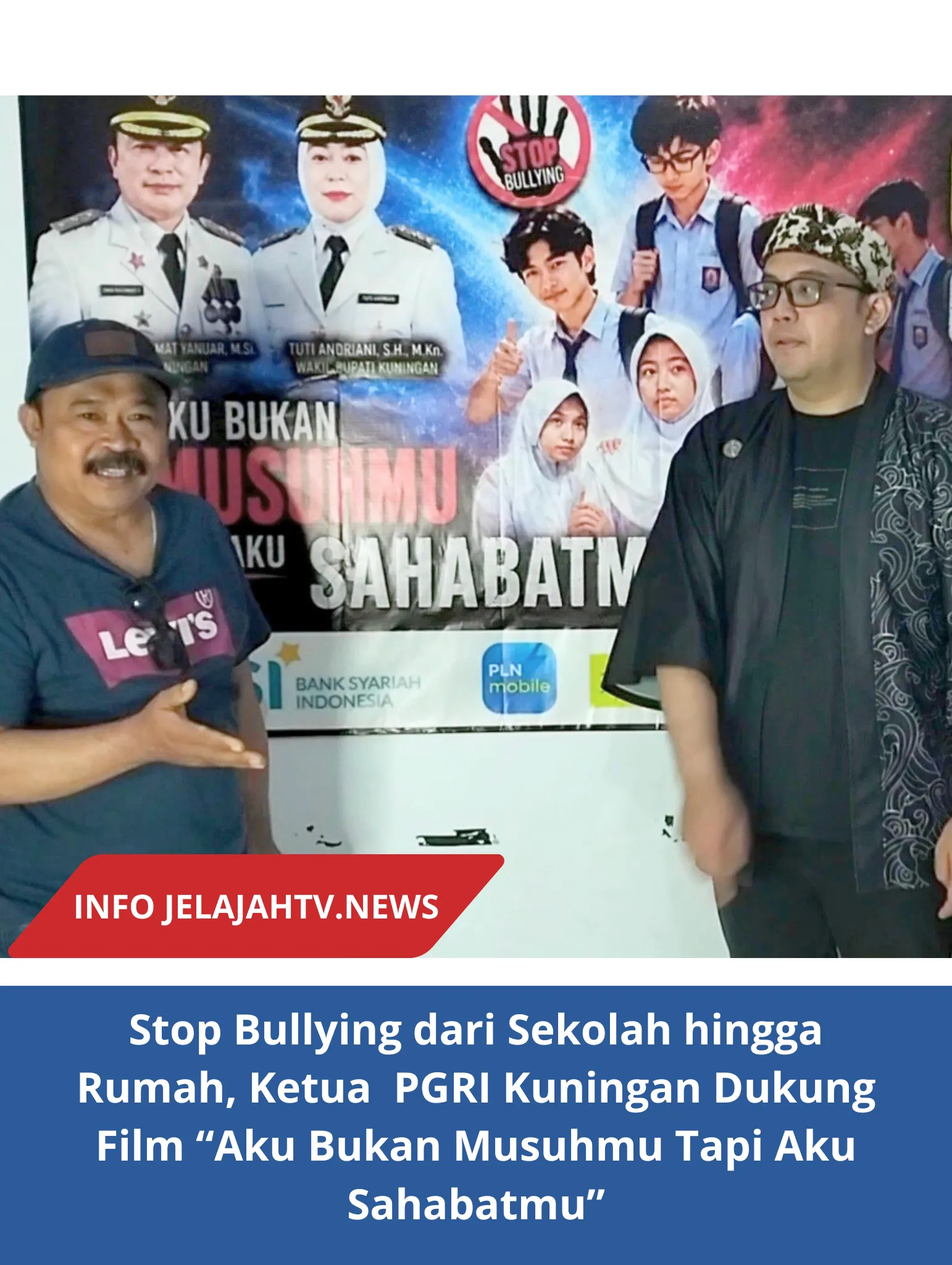 Stop Bullying dari Sekolah hingga Rumah, Ketua  PGRI Kuningan Dukung Film “Aku Bukan Musuhmu Tapi Aku Sahabatmu”