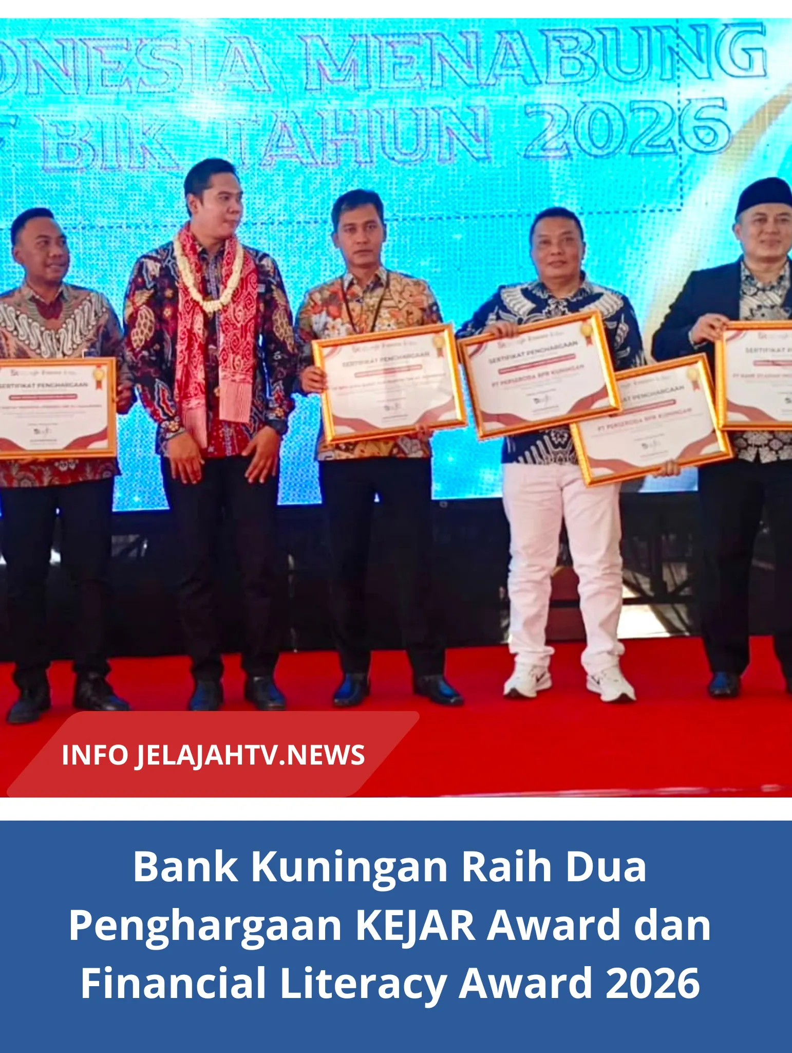 Bank Kuningan Raih Dua Penghargaan KEJAR Award dan Financial Literacy Award 2026