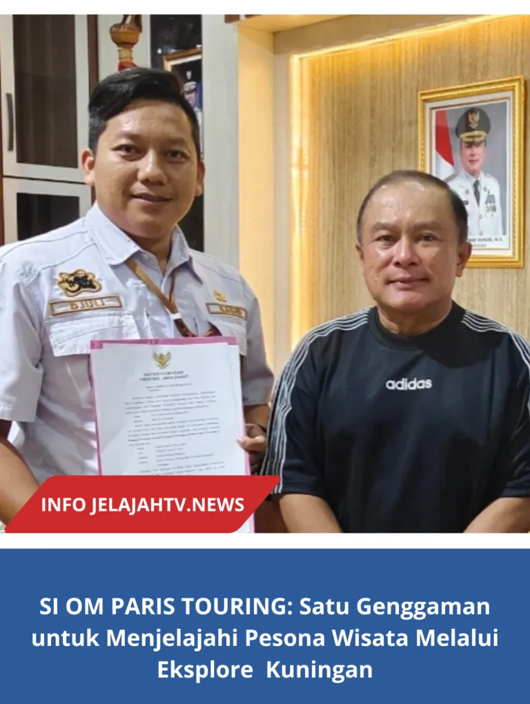 SI OM PARIS TOURING: Satu Genggaman Melalui  Eksplore Kuningan