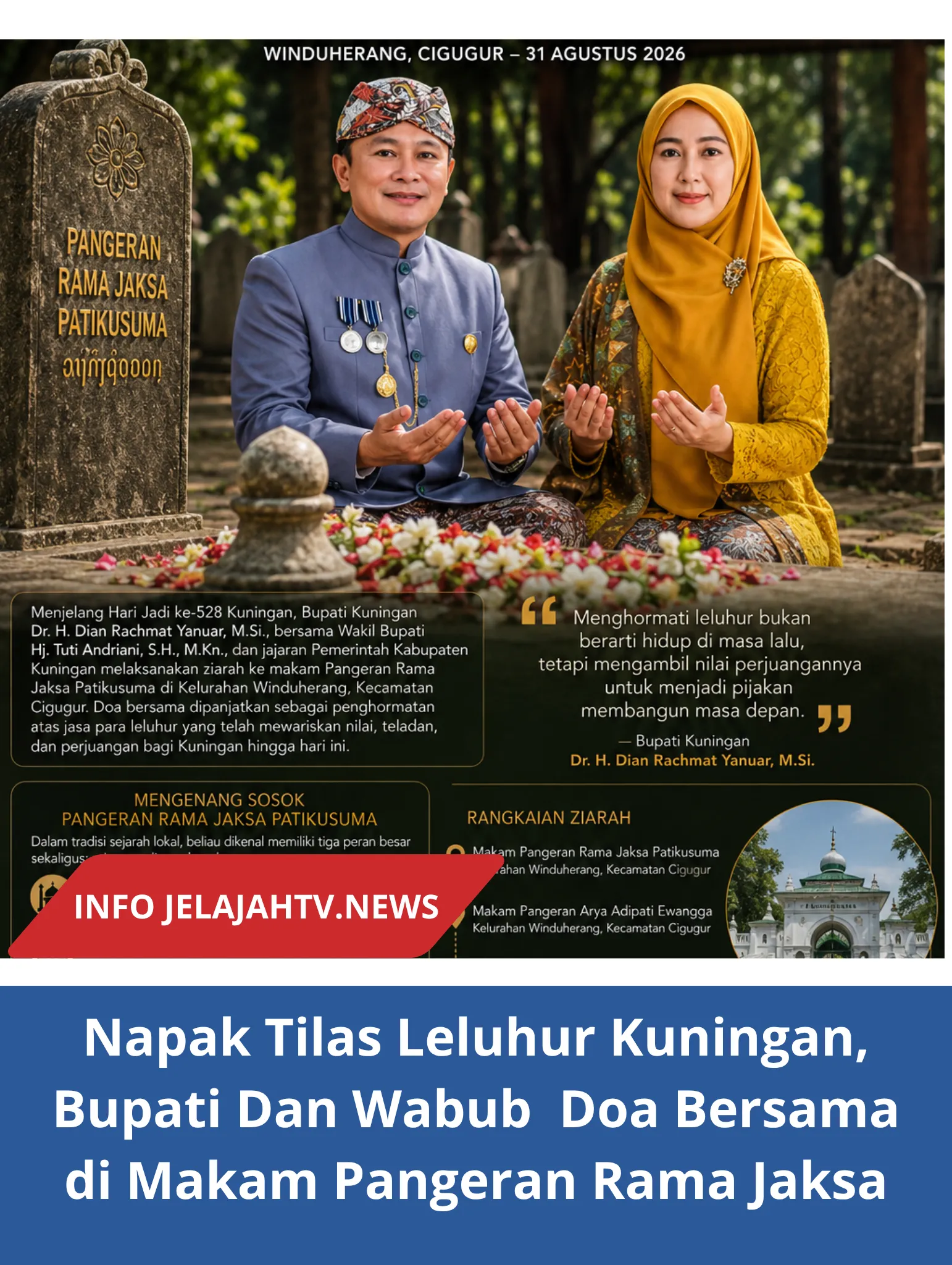 Napak Tilas Leluhur Kuningan, Bupati Dan Wabub  Doa Bersama di Makam Pangeran Rama Jaksa