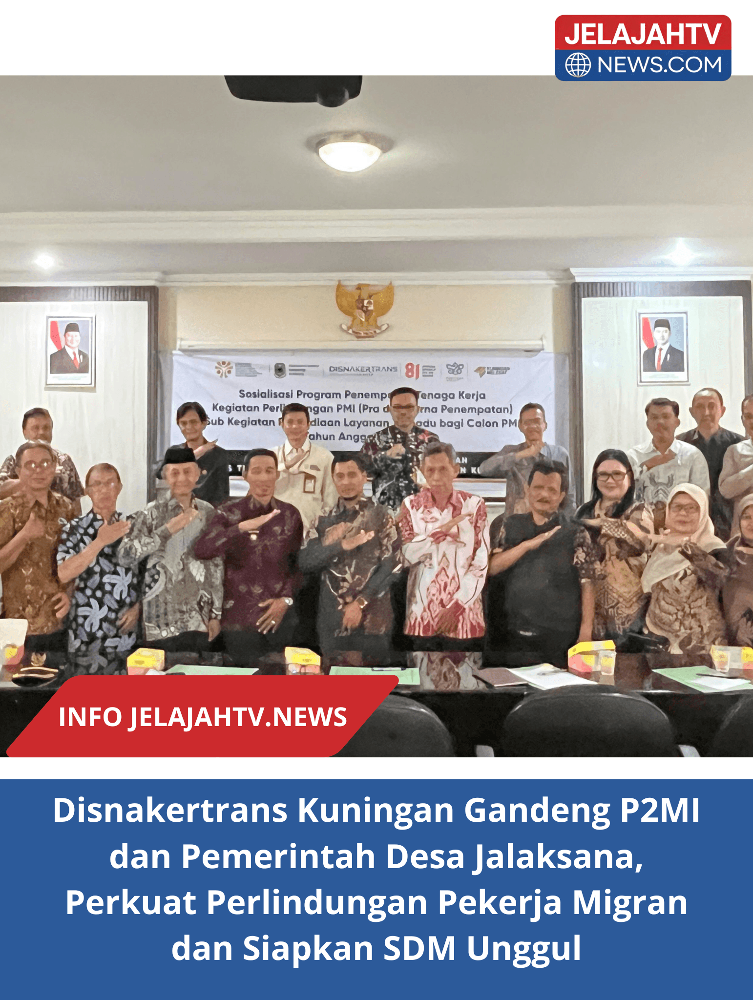 Disnakertrans Kuningan Gandeng P2MI dan Pemerintah Desa Jalaksana, Perkuat Perlindungan Pekerja Migran dan Siapkan SDM Unggul