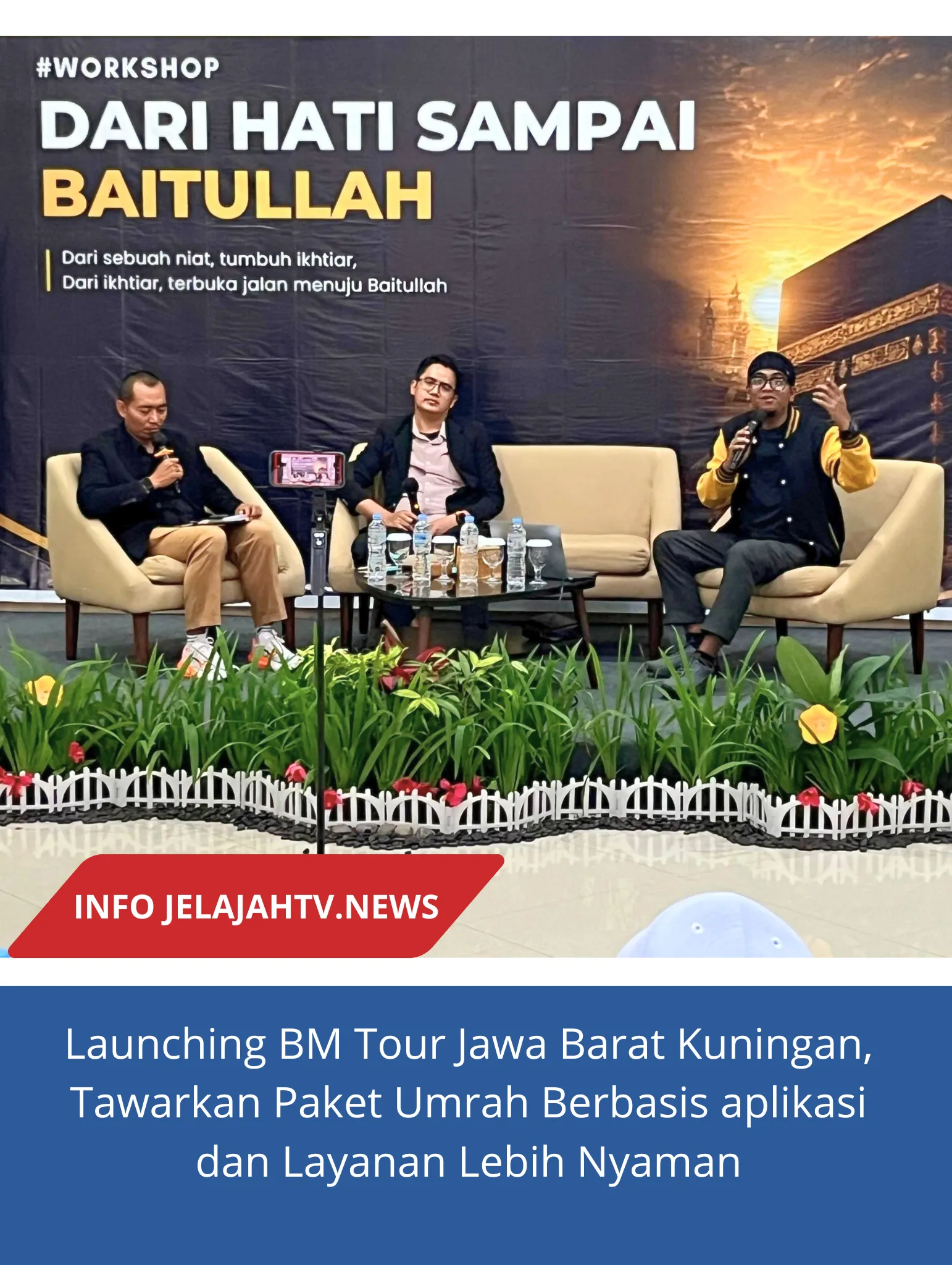 Launching BM Tour Jawa Barat Kuningan, Tawarkan Paket Umrah Berbasis aplikasi dan Layanan Lebih Nyaman