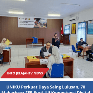 UNIKU Perkuat Daya Saing Lulusan, 70 Mahasiswa FEB Ikuti Uji Kompetensi Digital Marketing Bersertifikat BNSP