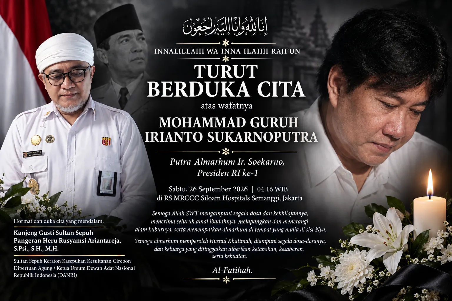 Guruh Soekarnoputra Berpulang, Doa Mengalir dari Keluarga Besar  Sultan Sepuh  Cirebon
