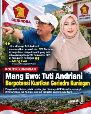 Mang Ewo : Tuti Andriani Berpotensi Jadi Kekuatan Baru Gerindra Kuningan
