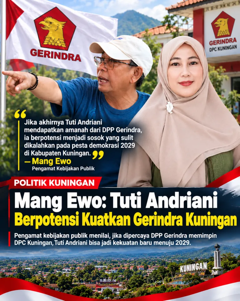 Mang Ewo : Tuti Andriani Berpotensi Jadi Kekuatan Baru Gerindra Kuningan