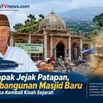 Menapak Jejak Patapan, Pembangunan Masjid Baru Membuka Kembali Kisah Sejarah